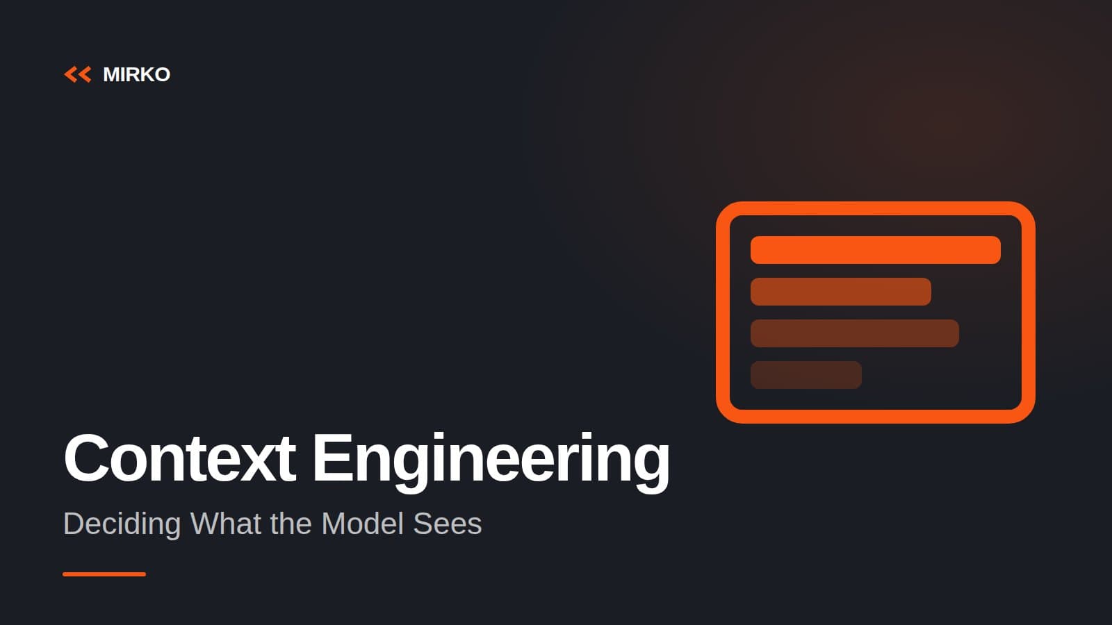 Context Engineering: Deciding What Your Model Sees, and When