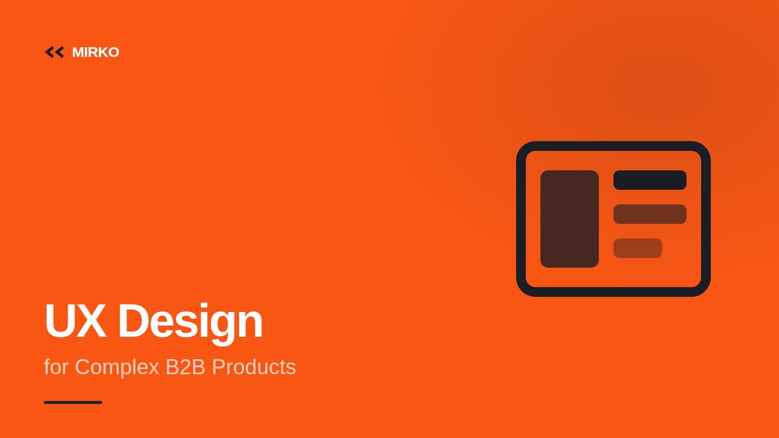 UX Design for Complex B2B Products: Clarity Beats Features